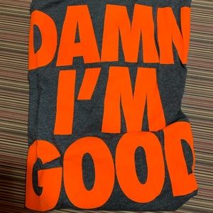 Nike “Damn I’m Good “ tee shirt